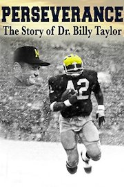 PERSEVERANCE: The Story of Dr. Billy Taylor poster