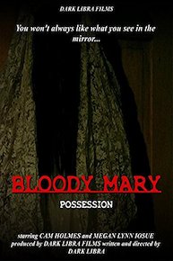 Bloody Mary Possession