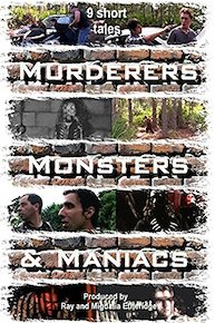 MURDERERS, MONSTERS, and MANIACS