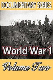 World War 1 : Volume Two (Documentary Series)