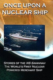 Once Upon A Nuclear Ship - Stories of the NS Savannah poster