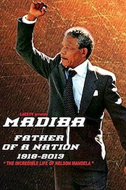 Madiba "Father of a Nation 1918-2013"