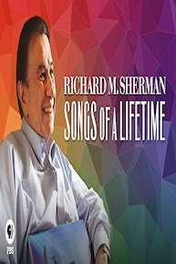 Richard M. Sherman: Songs of a Lifetime