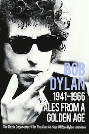 Dylan, Bob - Tales From A Golden Age: Bob Dylan 1941-1966 poster