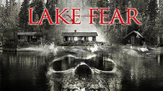 Watch Lake Fear Online