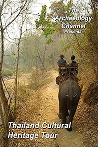 The Archaeology Channel Presents: Thailand Cultural Heritage Tour