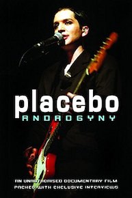 Placebo - Androgyny Unauthorized