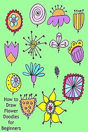 How to Draw Flower Doodles for Beginners