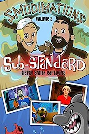 Smodimations Volume 2: Sub-Standard Kevin Smith Cartoons
