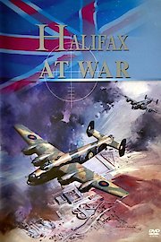Halifax at War: The Story of a Bomber poster