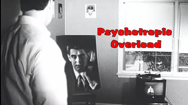 Watch Psychotropic Overload Online