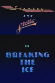Stanley and Stella in: Breaking the Ice