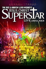 Jesus Christ Superstar Live Arena Tour poster