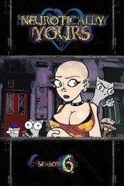 Neurotically Yours : Volume Six poster