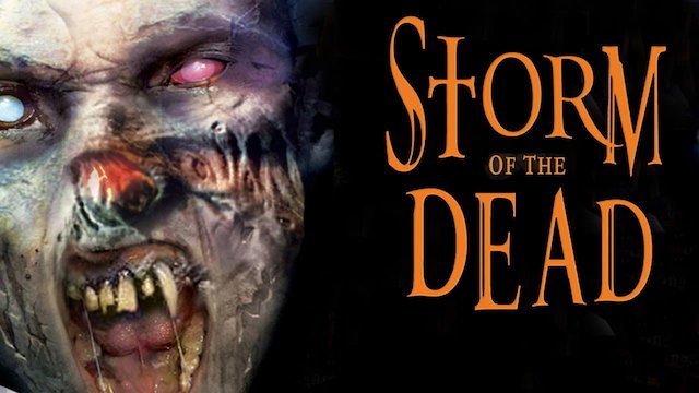 Watch Storm of the Dead Online