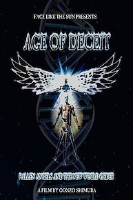 Age Of Deceit: Fallen Angels and the New World Order