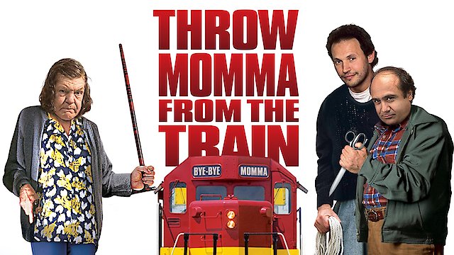 Watch Throw Momma from the Train Online