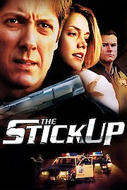 The Stick Up poster
