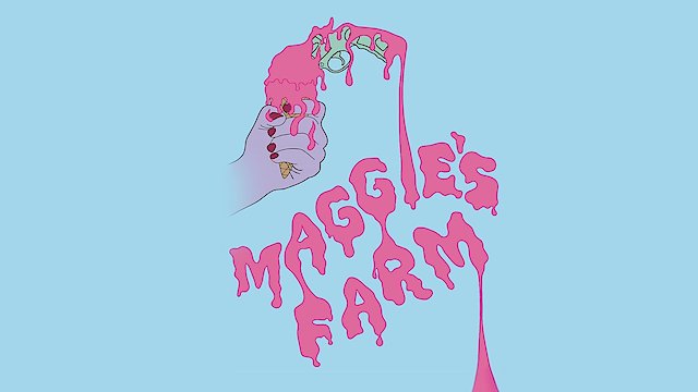 Watch Maggie's Farm Online