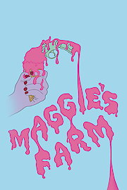 Maggie's Farm poster