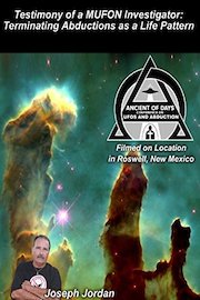 Testimony of a MUFON Investigator: Terminating Abductions as a Life Pattern