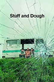 Marfa si Banii / Stuff and Dough poster