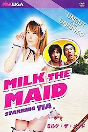 Milk the Maid (Edited Version)