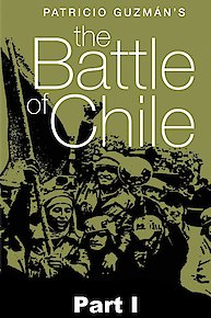 The Battle of Chile (Part 1)