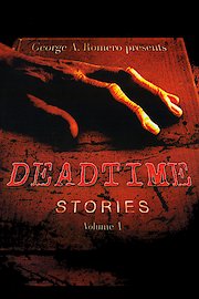 George A. Romero Presents: Deadtime Stories, Vol. 1 poster