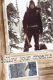 Follow Your Dreams