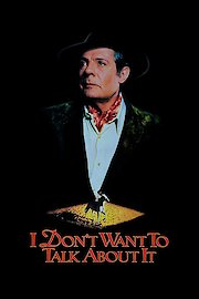 I Don't Want to Talk About It poster