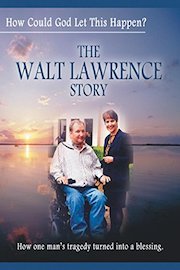 The Walt Lawrence Story