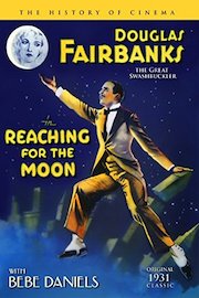 Douglas Fairbanks - Reaching The Moon poster