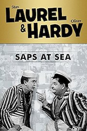 Laurel and Hardy: Saps At Sea