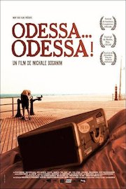 Odessa... Odessa! poster