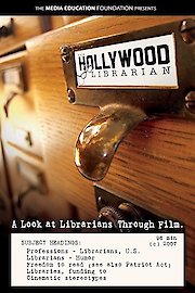 The Hollywood Librarian: A Look at Librarians Through Film poster