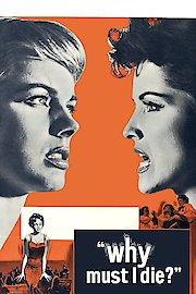 Why Must I Die? poster