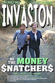 Invasion of the Money $natcher$