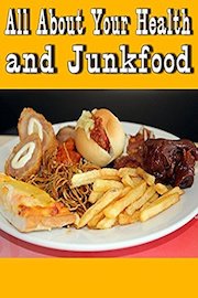 All About your Health and Junk food