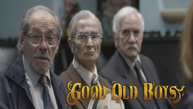 Watch Good Old Boys Online