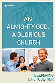 An Almighty God, A Glorious Church (Ephesians #1)