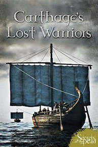Secrets of the Dead: Carthage's Lost Warriors