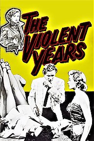 The Violent Years