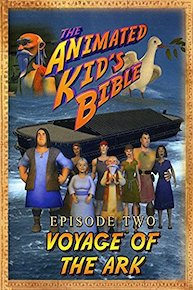 The Animated Kids Bible-Episode2-The Voyage of the Ark