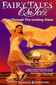 Fairy Tales On Ice - Alice Through The Looking Glass poster