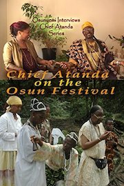 Chief Atanda on the Osun Osogbo Festival