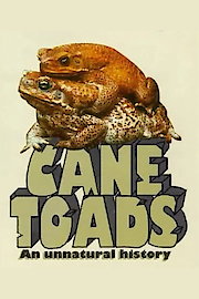 Cane Toads: An Unnatural History