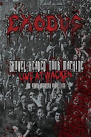 Exodus: Shovel Headed Tour Machine - Live at Wacken poster