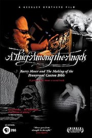 A Thief Among the Angels: Barry Moser and The Making of The Pennyroyal Caxton Bible