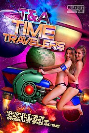 T&A Time Travelers poster